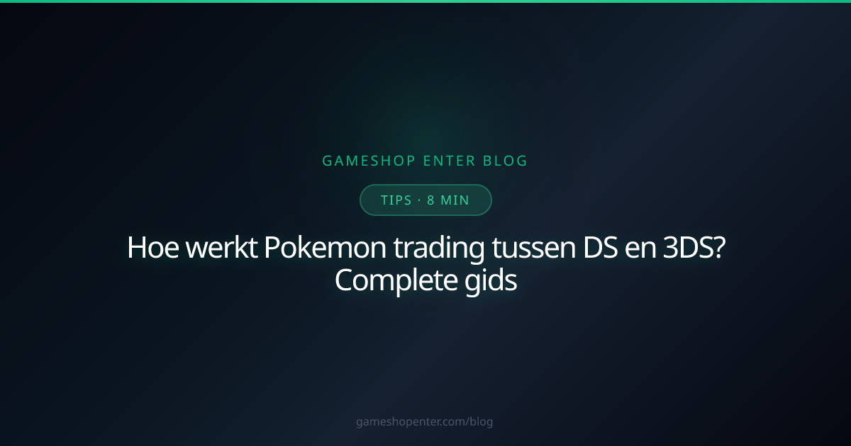 Pokemon trading tussen DS en 3DS uitgelegd
